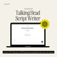 Talking Head Script Writer